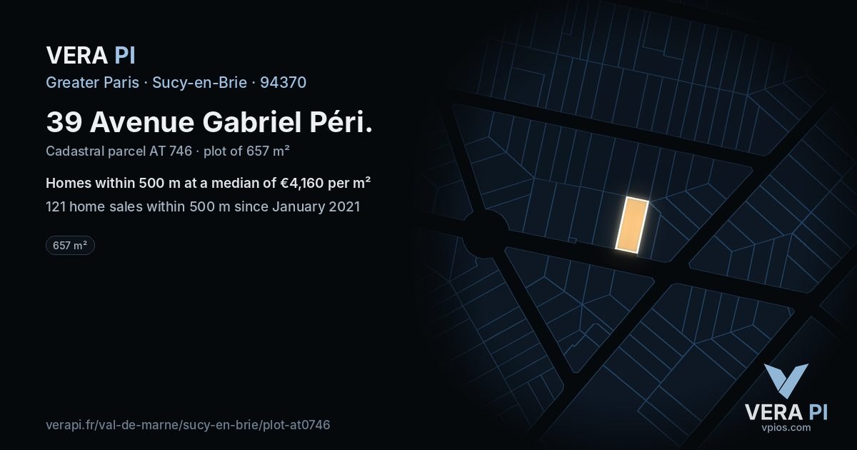 39 Avenue Gabriel Péri, Sucy-en-Brie at night – the plot lit, the parcels around coloured by the prices near them