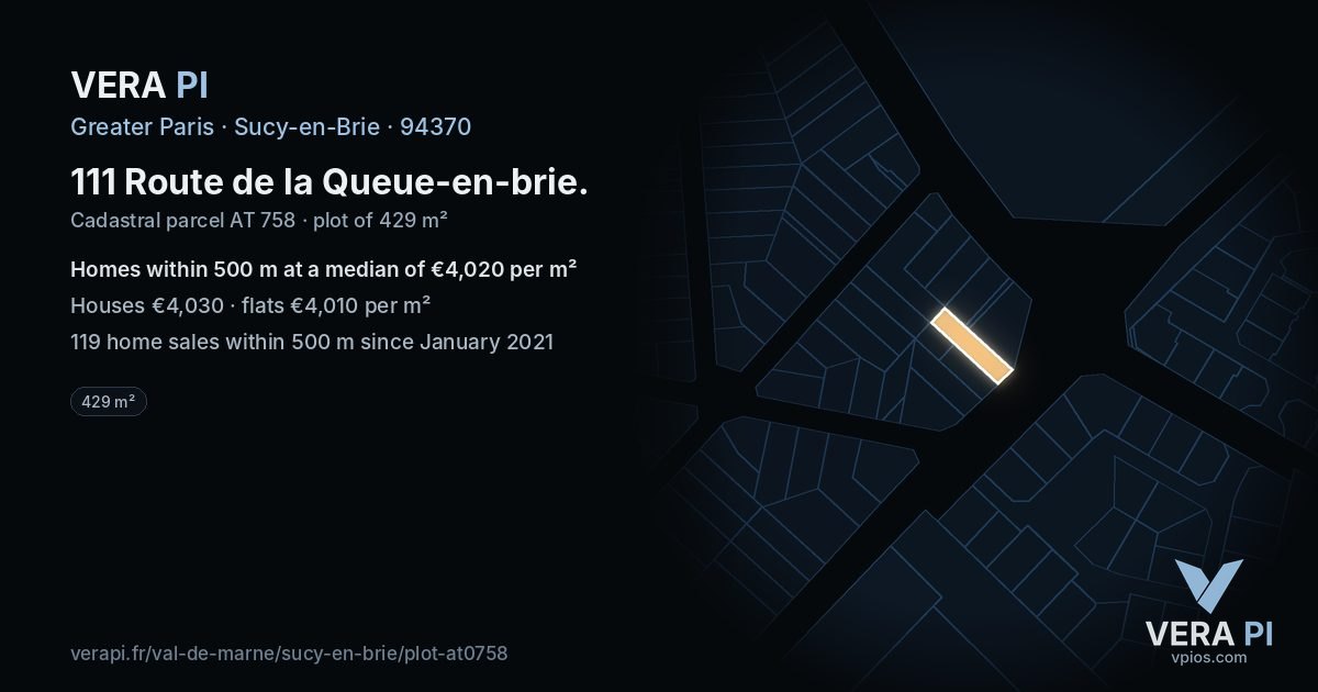 111 Route de la Queue-en-brie, Sucy-en-Brie at night – the plot lit, the parcels around coloured by the prices near them