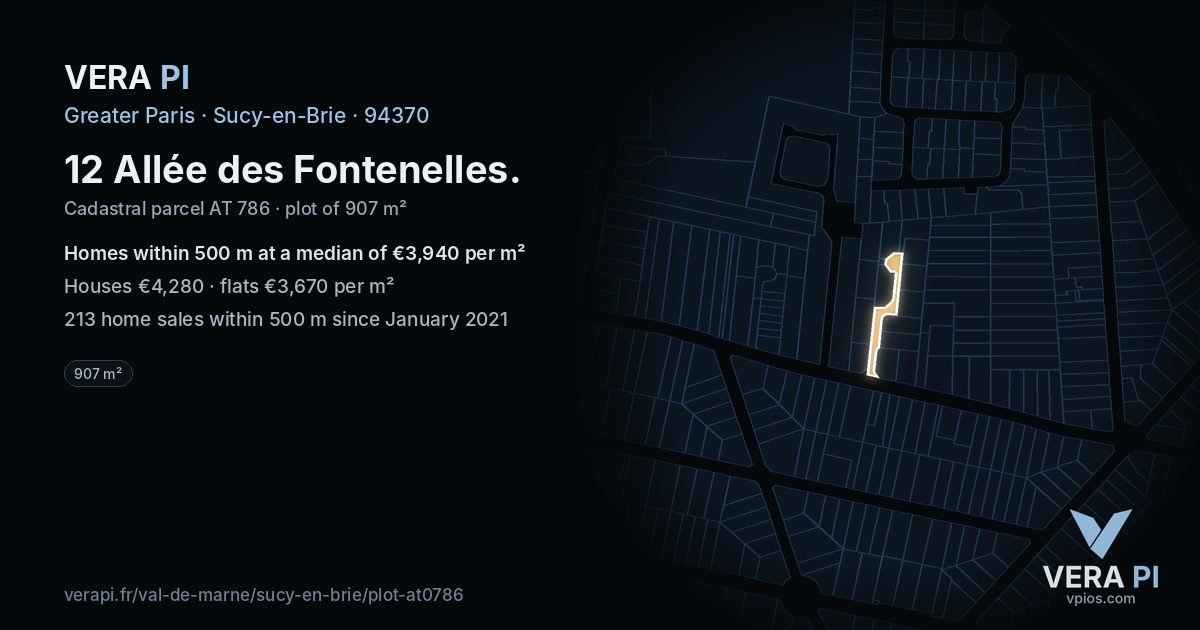 12 Allée des Fontenelles, Sucy-en-Brie at night – the plot lit, the parcels around coloured by the prices near them