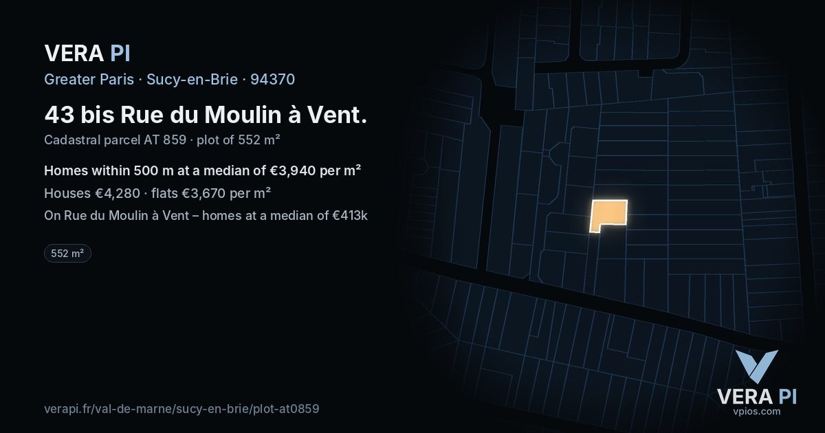 43 bis Rue du Moulin à Vent, Sucy-en-Brie at night – the plot lit, the parcels around coloured by the prices near them