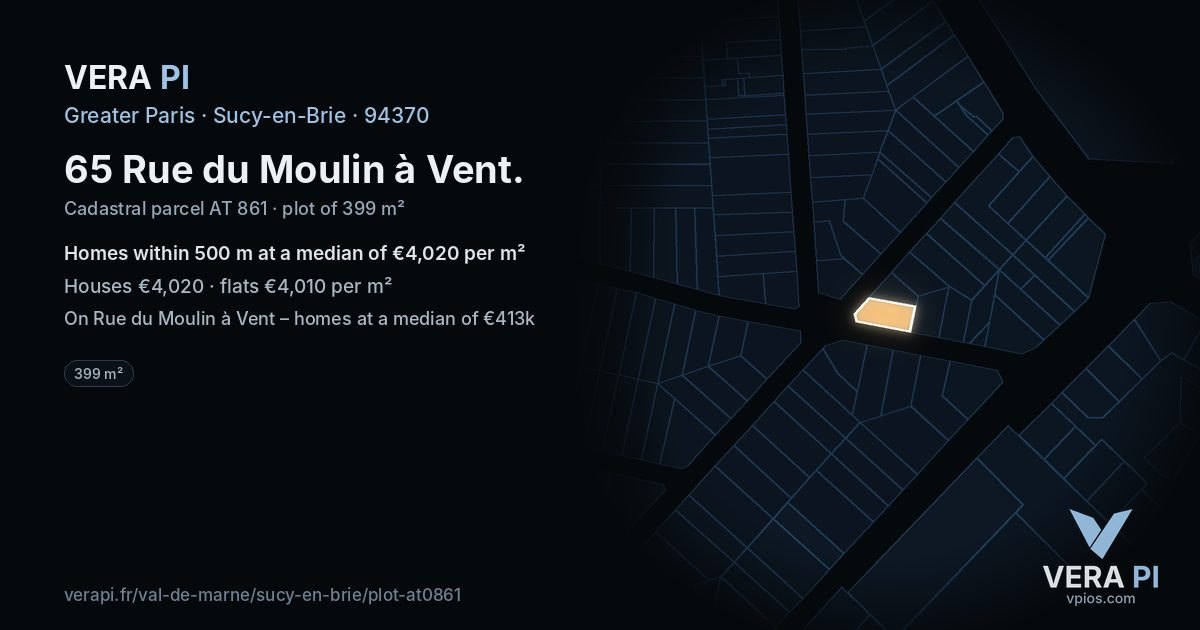 65 Rue du Moulin à Vent, Sucy-en-Brie at night – the plot lit, the parcels around coloured by the prices near them