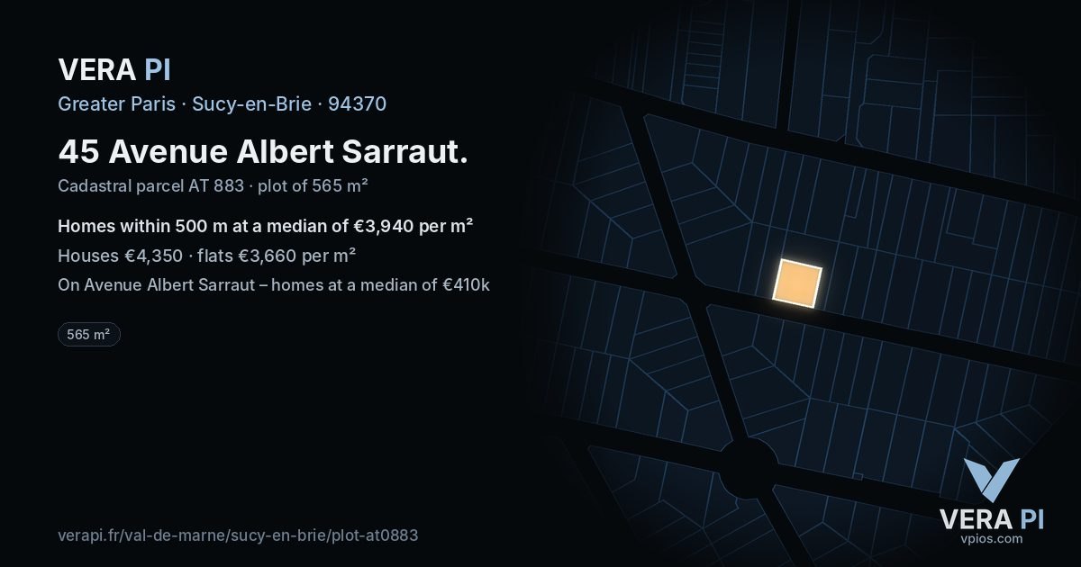 45 Avenue Albert Sarraut, Sucy-en-Brie at night – the plot lit, the parcels around coloured by the prices near them