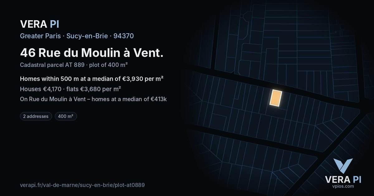 46 Rue du Moulin à Vent, Sucy-en-Brie at night – the plot lit, the parcels around coloured by the prices near them