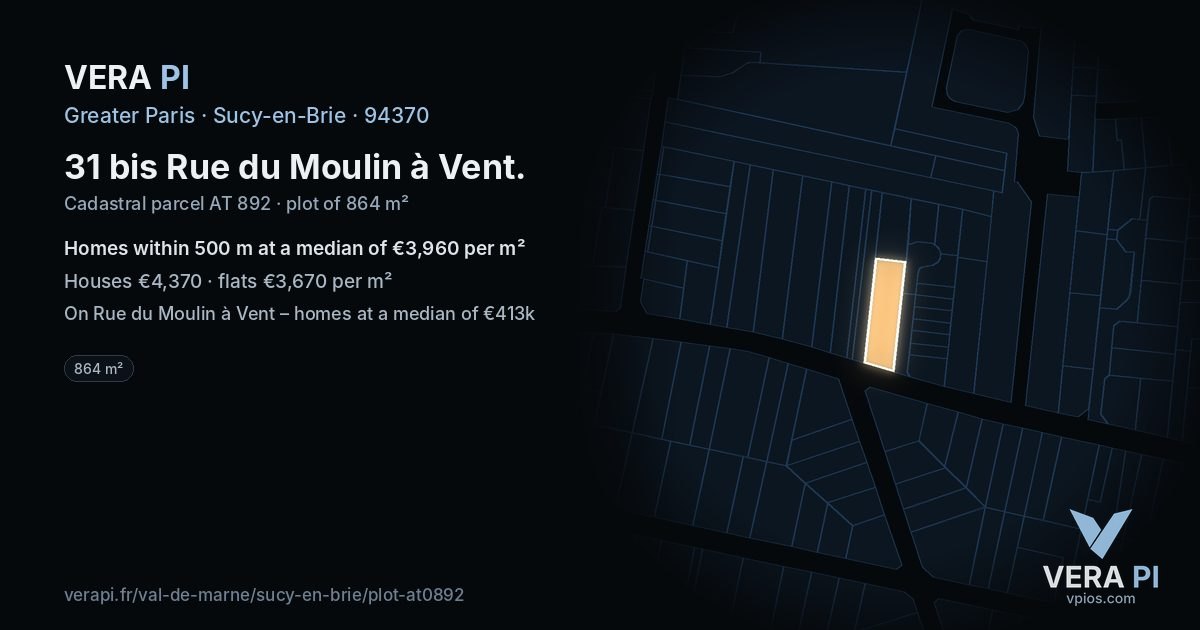 31 bis Rue du Moulin à Vent, Sucy-en-Brie at night – the plot lit, the parcels around coloured by the prices near them