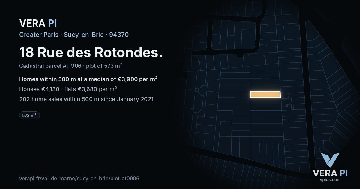 18 Rue des Rotondes, Sucy-en-Brie at night – the plot lit, the parcels around coloured by the prices near them