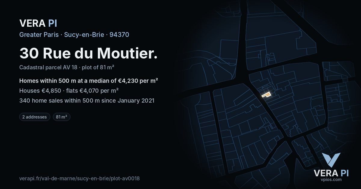 30 Rue du Moutier, Sucy-en-Brie at night – the plot lit, the parcels around coloured by the prices near them
