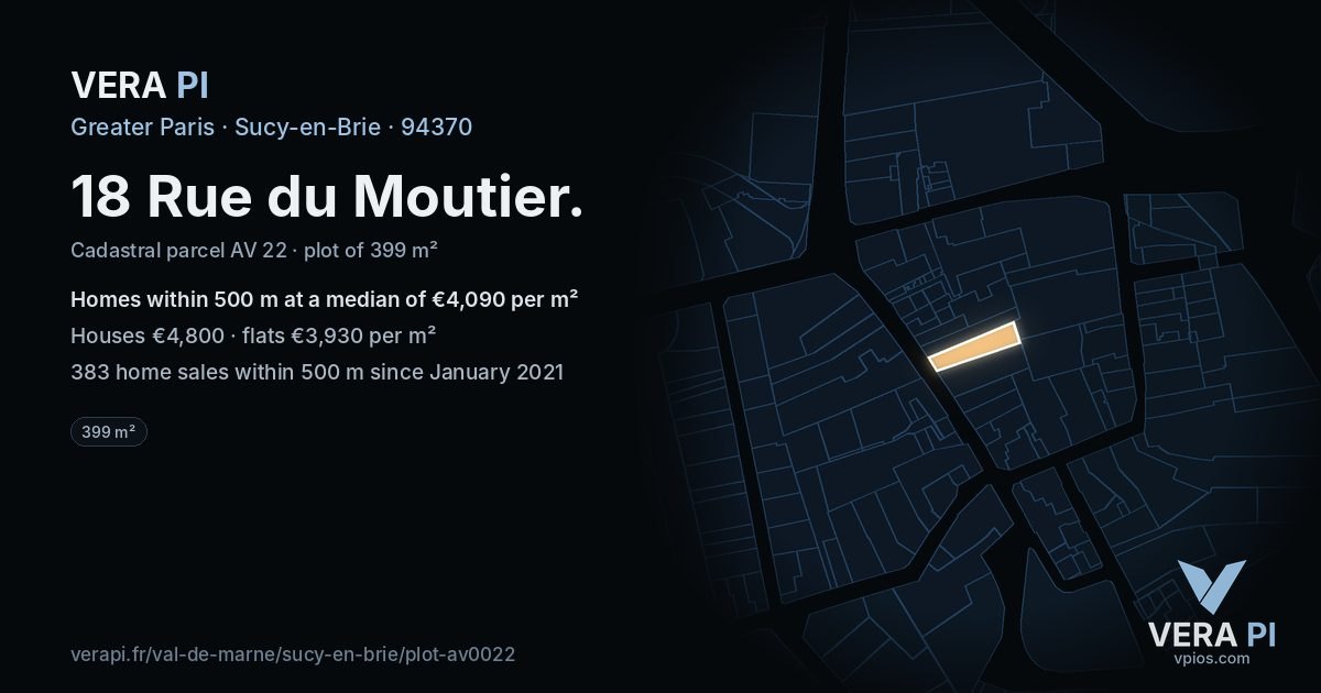 18 Rue du Moutier, Sucy-en-Brie at night – the plot lit, the parcels around coloured by the prices near them
