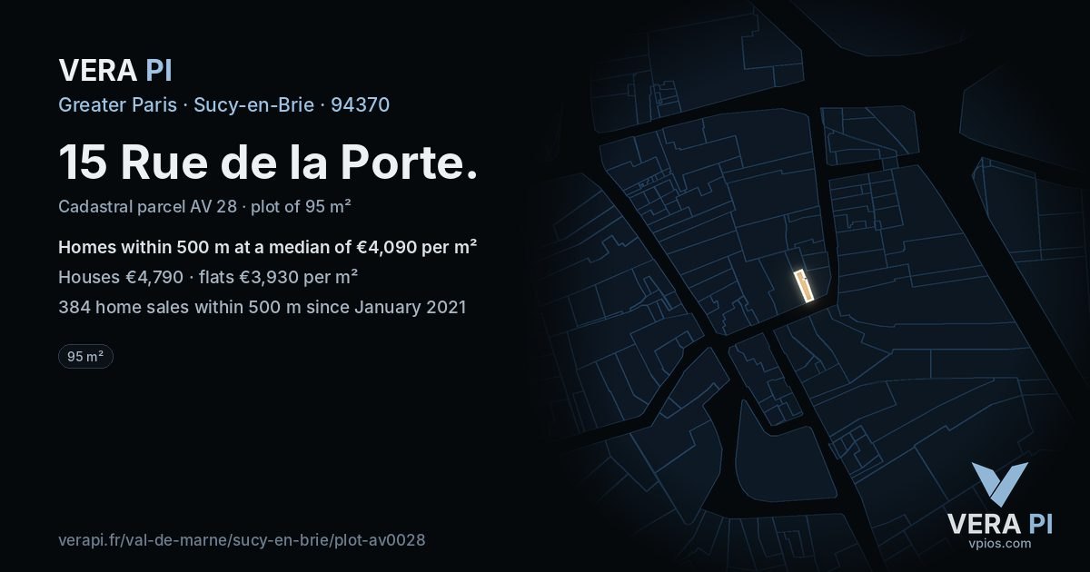15 Rue de la Porte, Sucy-en-Brie at night – the plot lit, the parcels around coloured by the prices near them