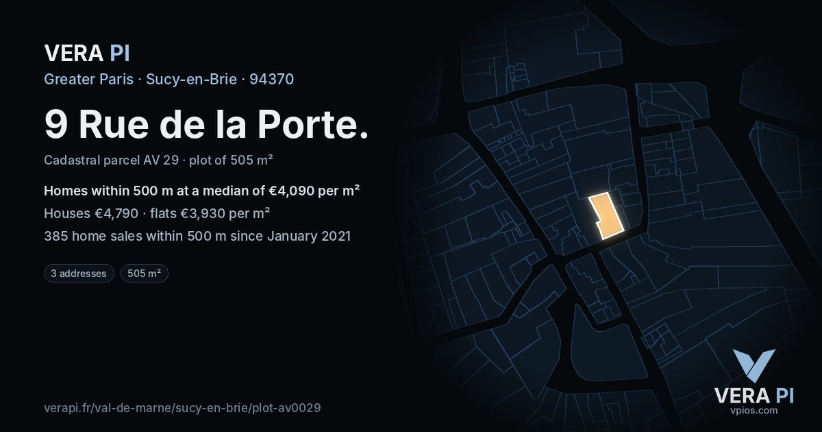 9 Rue de la Porte, Sucy-en-Brie at night – the plot lit, the parcels around coloured by the prices near them