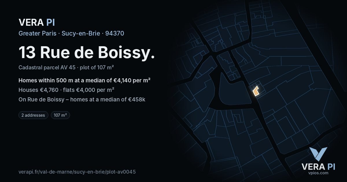 13 Rue de Boissy, Sucy-en-Brie at night – the plot lit, the parcels around coloured by the prices near them