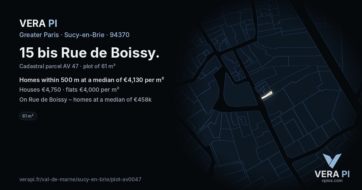 15 bis Rue de Boissy, Sucy-en-Brie at night – the plot lit, the parcels around coloured by the prices near them