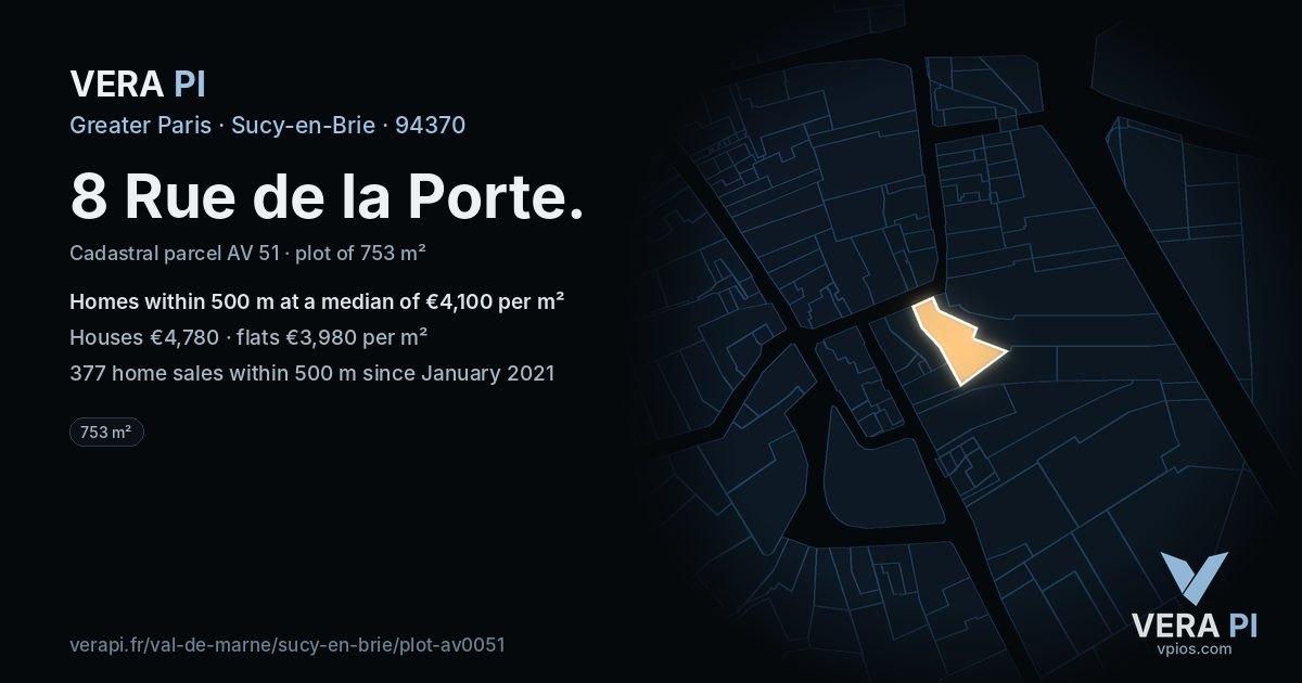 8 Rue de la Porte, Sucy-en-Brie at night – the plot lit, the parcels around coloured by the prices near them