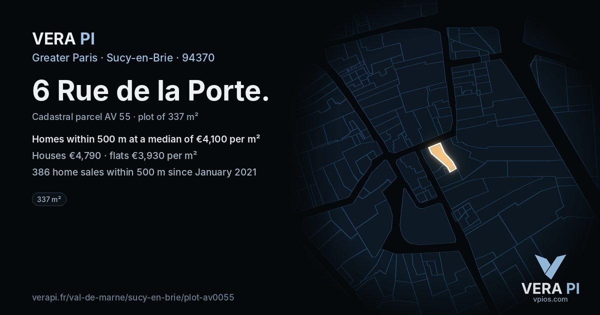6 Rue de la Porte, Sucy-en-Brie at night – the plot lit, the parcels around coloured by the prices near them