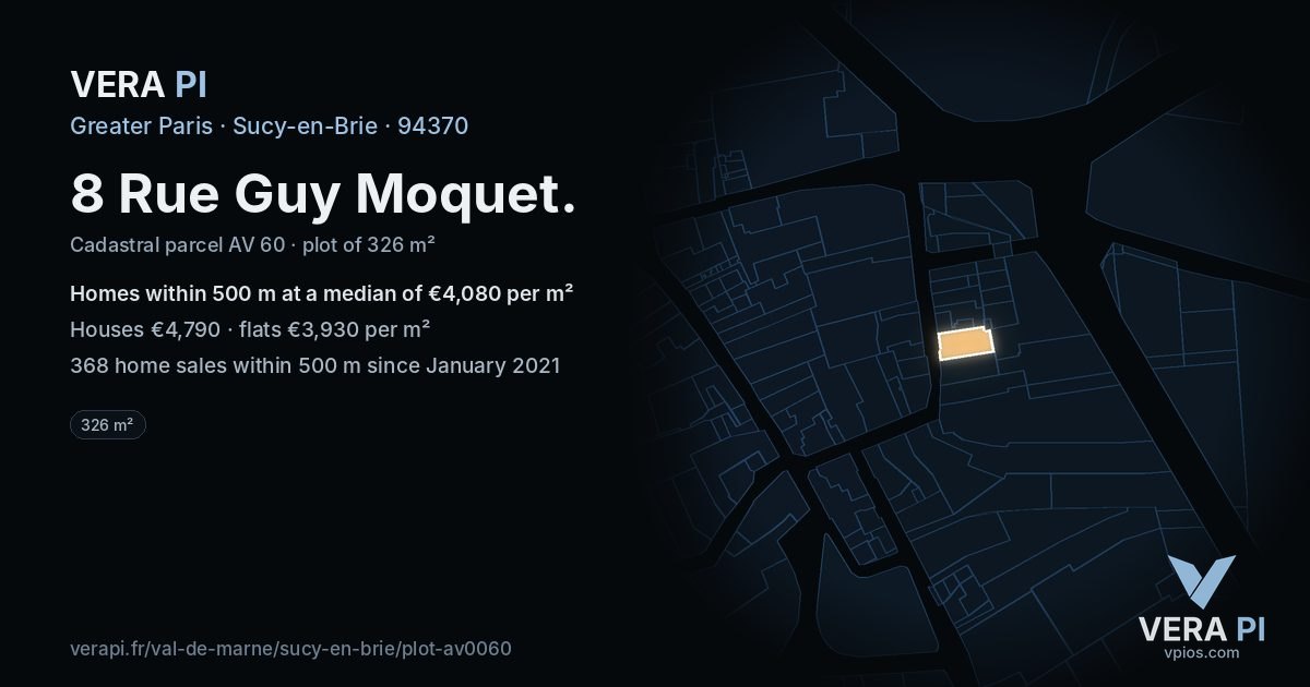 8 Rue Guy Moquet, Sucy-en-Brie at night – the plot lit, the parcels around coloured by the prices near them