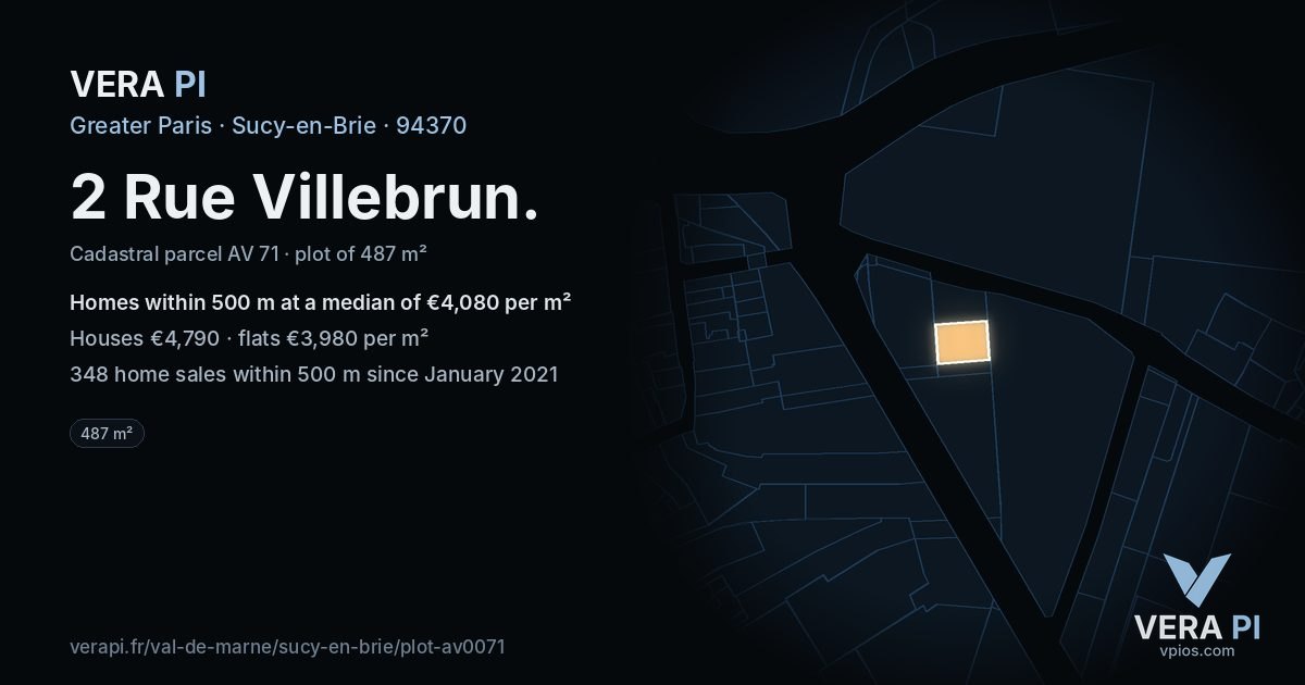 2 Rue Villebrun, Sucy-en-Brie at night – the plot lit, the parcels around coloured by the prices near them