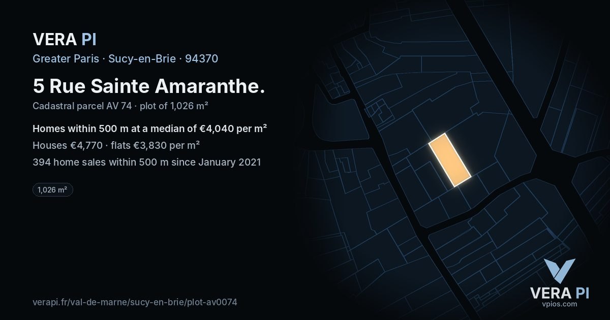 5 Rue Sainte Amaranthe, Sucy-en-Brie at night – the plot lit, the parcels around coloured by the prices near them