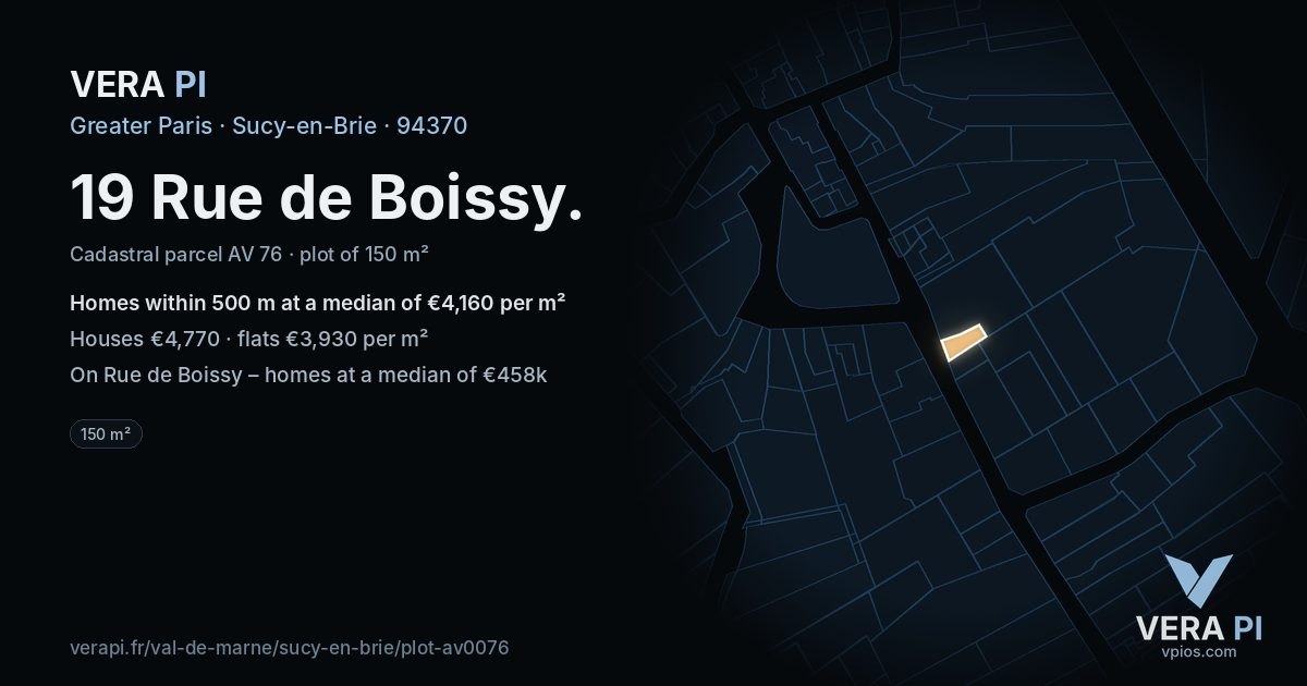 19 Rue de Boissy, Sucy-en-Brie at night – the plot lit, the parcels around coloured by the prices near them
