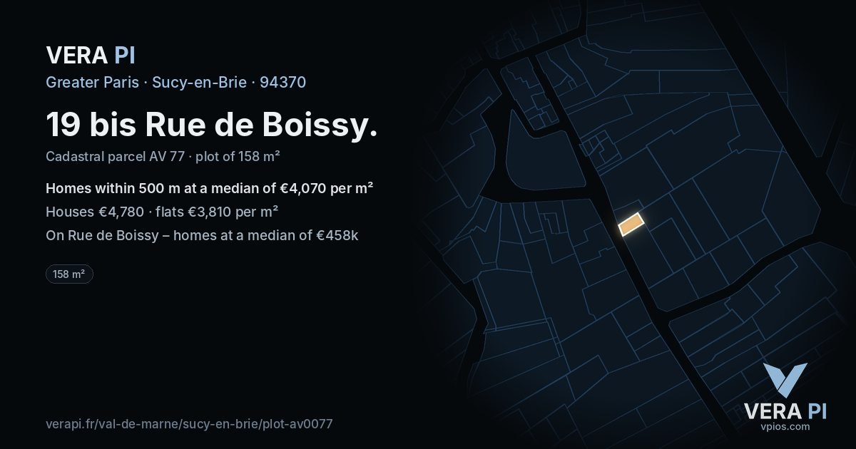 19 bis Rue de Boissy, Sucy-en-Brie at night – the plot lit, the parcels around coloured by the prices near them