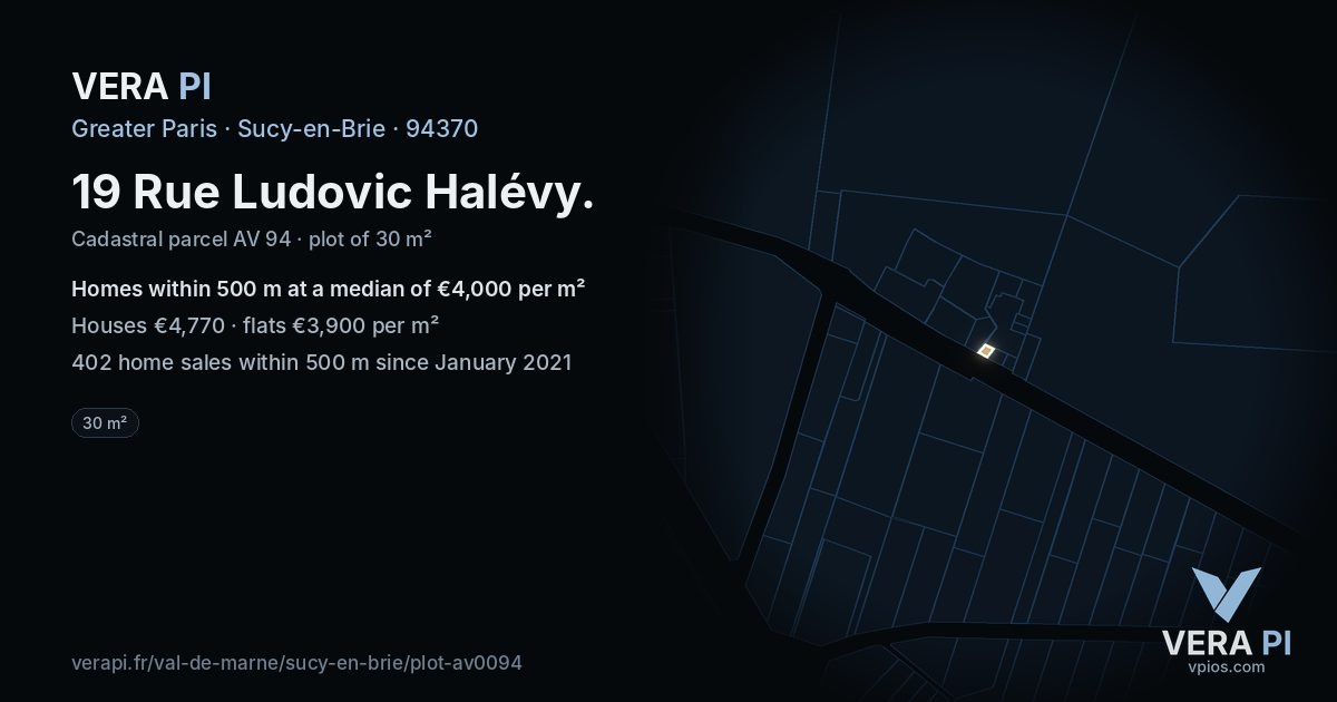 19 Rue Ludovic Halévy, Sucy-en-Brie at night – the plot lit, the parcels around coloured by the prices near them