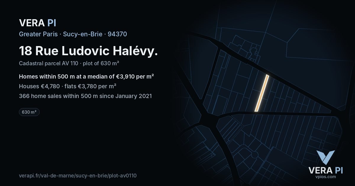 18 Rue Ludovic Halévy, Sucy-en-Brie at night – the plot lit, the parcels around coloured by the prices near them