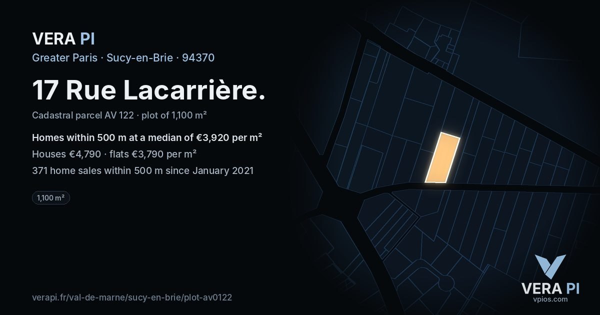 17 Rue Lacarrière, Sucy-en-Brie at night – the plot lit, the parcels around coloured by the prices near them