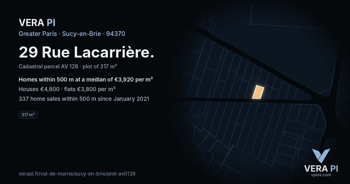 29 Rue Lacarrière, Sucy-en-Brie at night – the plot lit, the parcels around coloured by the prices near them