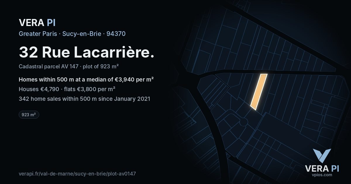 32 Rue Lacarrière, Sucy-en-Brie at night – the plot lit, the parcels around coloured by the prices near them