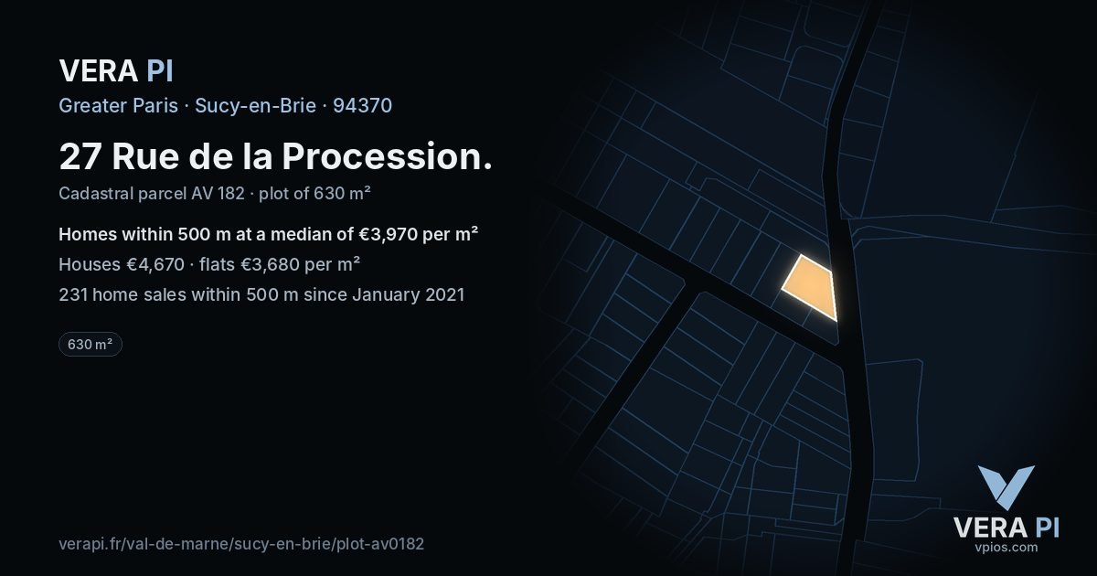 27 Rue de la Procession, Sucy-en-Brie at night – the plot lit, the parcels around coloured by the prices near them