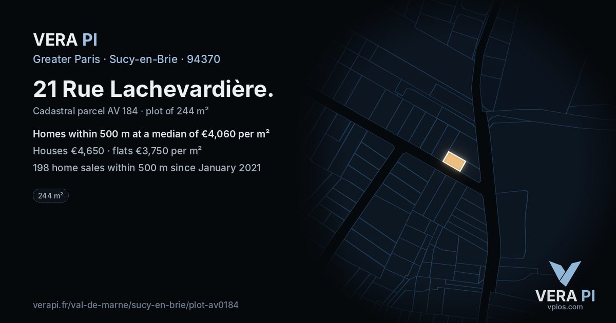 21 Rue Lachevardière, Sucy-en-Brie at night – the plot lit, the parcels around coloured by the prices near them