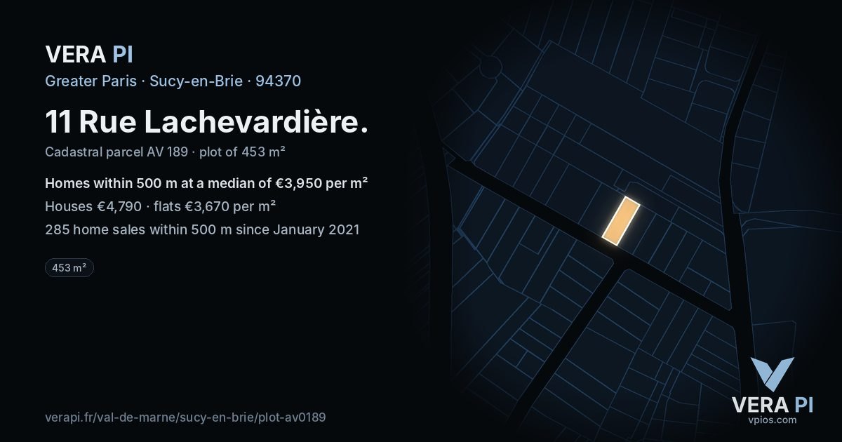 11 Rue Lachevardière, Sucy-en-Brie at night – the plot lit, the parcels around coloured by the prices near them