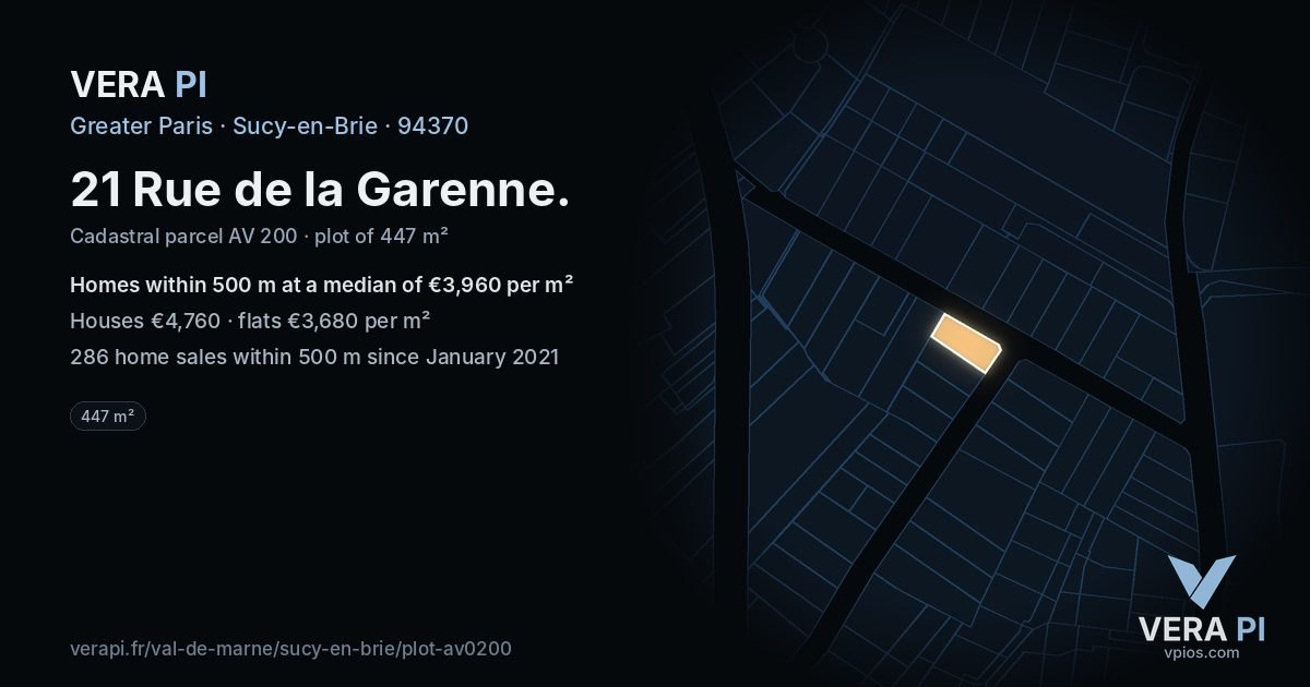 21 Rue de la Garenne, Sucy-en-Brie at night – the plot lit, the parcels around coloured by the prices near them