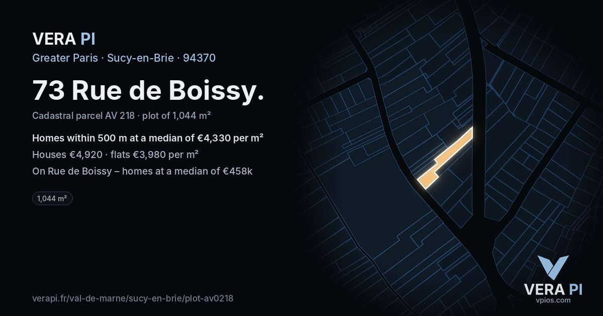 73 Rue de Boissy, Sucy-en-Brie at night – the plot lit, the parcels around coloured by the prices near them
