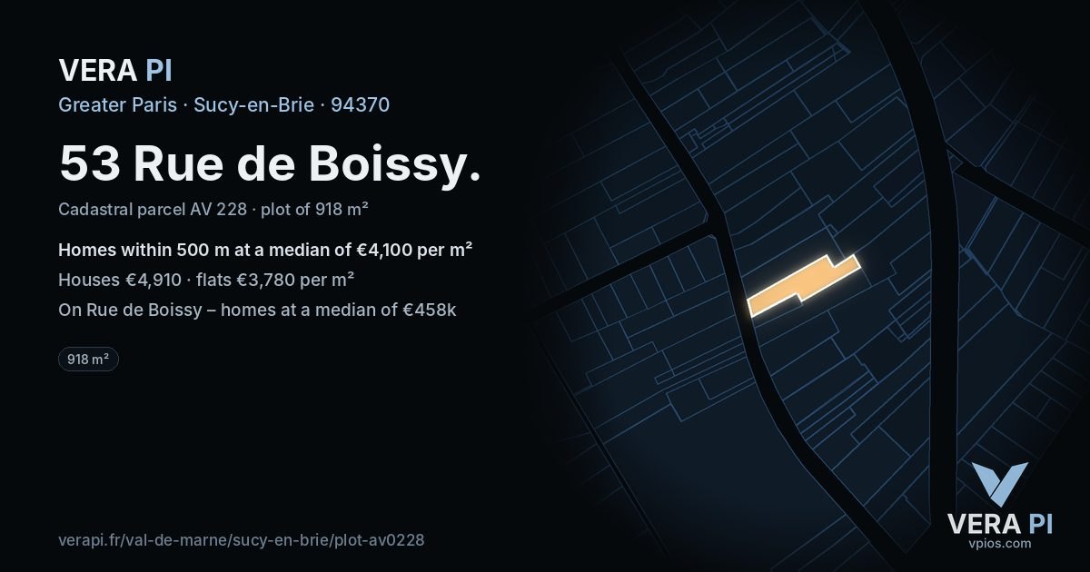 53 Rue de Boissy, Sucy-en-Brie at night – the plot lit, the parcels around coloured by the prices near them
