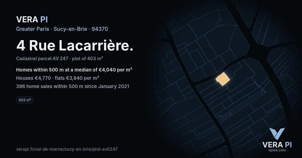4 Rue Lacarrière, Sucy-en-Brie at night – the plot lit, the parcels around coloured by the prices near them