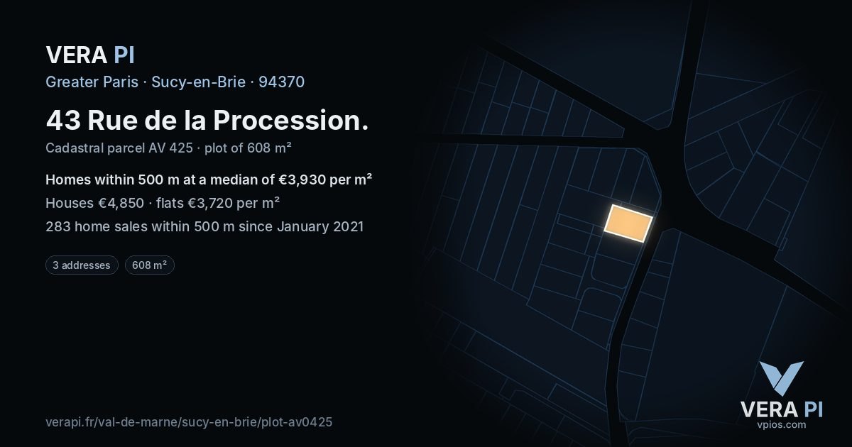 43 Rue de la Procession, Sucy-en-Brie at night – the plot lit, the parcels around coloured by the prices near them