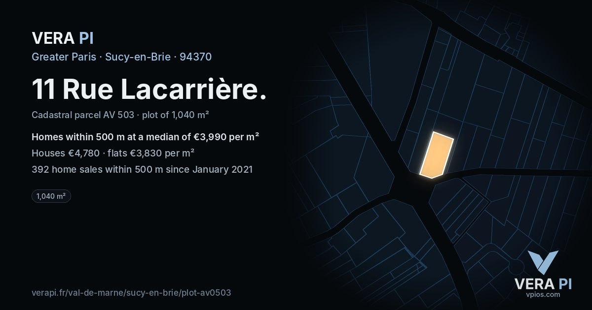 11 Rue Lacarrière, Sucy-en-Brie at night – the plot lit, the parcels around coloured by the prices near them