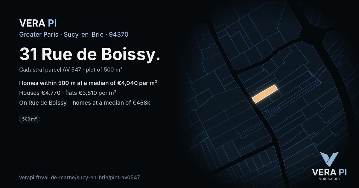 31 Rue de Boissy, Sucy-en-Brie at night – the plot lit, the parcels around coloured by the prices near them