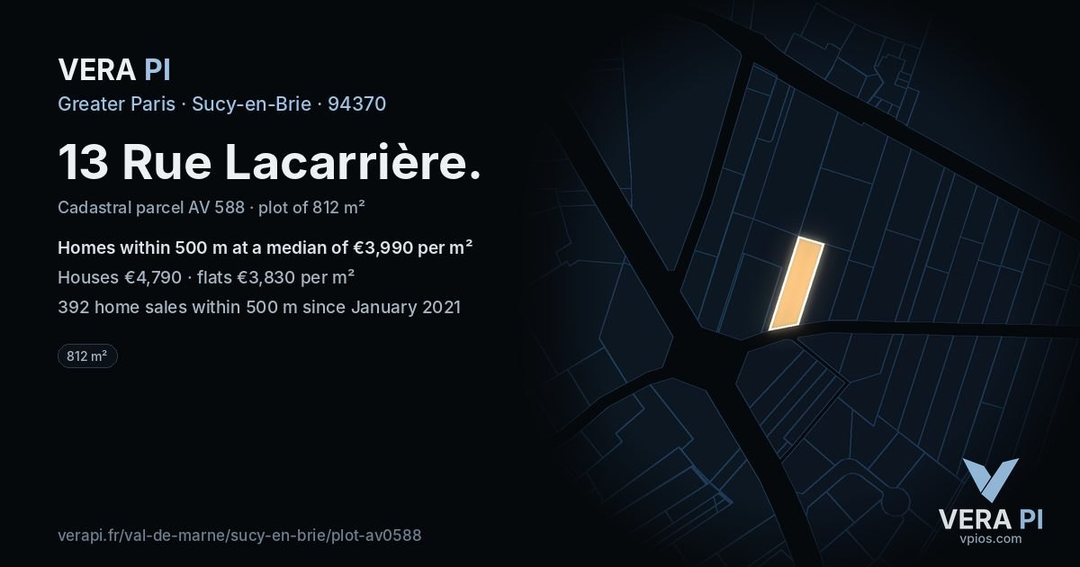 13 Rue Lacarrière, Sucy-en-Brie at night – the plot lit, the parcels around coloured by the prices near them