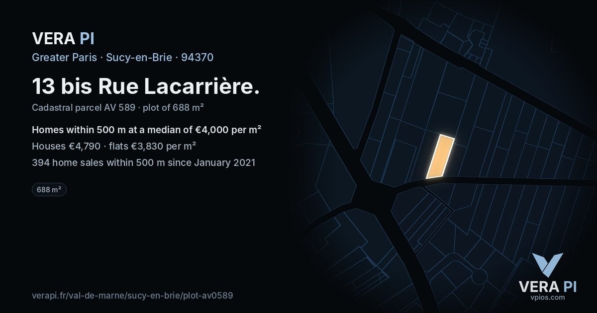 13 bis Rue Lacarrière, Sucy-en-Brie at night – the plot lit, the parcels around coloured by the prices near them