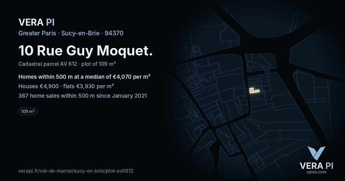 10 Rue Guy Moquet, Sucy-en-Brie at night – the plot lit, the parcels around coloured by the prices near them