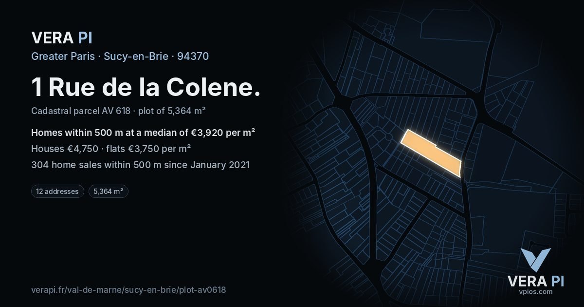 1 Rue de la Colene, Sucy-en-Brie at night – the plot lit, the parcels around coloured by the prices near them