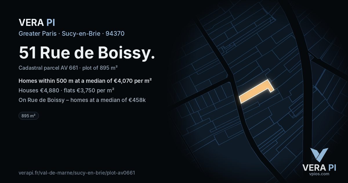 51 Rue de Boissy, Sucy-en-Brie at night – the plot lit, the parcels around coloured by the prices near them