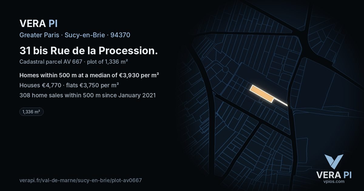 31 bis Rue de la Procession, Sucy-en-Brie at night – the plot lit, the parcels around coloured by the prices near them