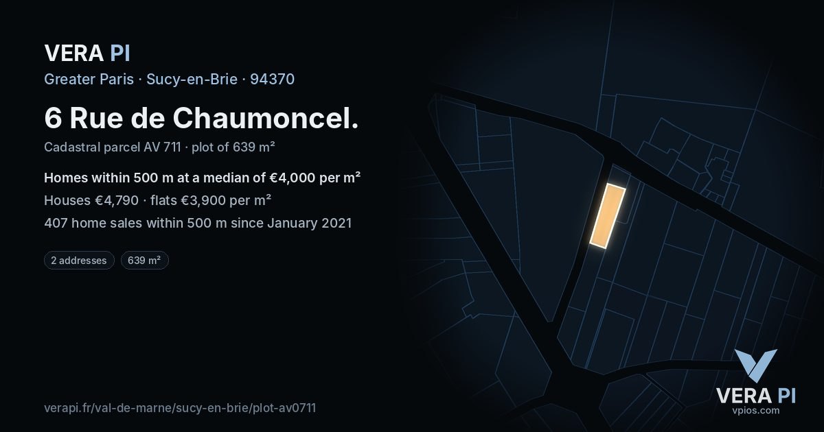 6 Rue de Chaumoncel, Sucy-en-Brie at night – the plot lit, the parcels around coloured by the prices near them