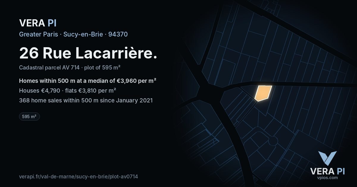 26 Rue Lacarrière, Sucy-en-Brie at night – the plot lit, the parcels around coloured by the prices near them