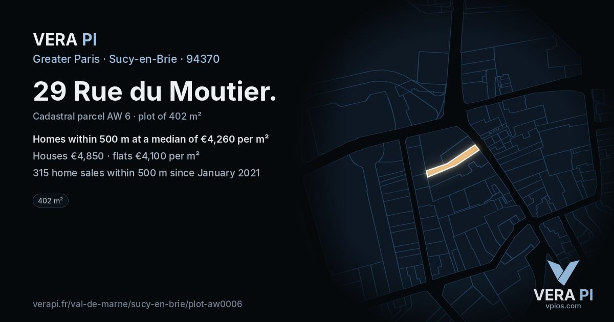 29 Rue du Moutier, Sucy-en-Brie at night – the plot lit, the parcels around coloured by the prices near them
