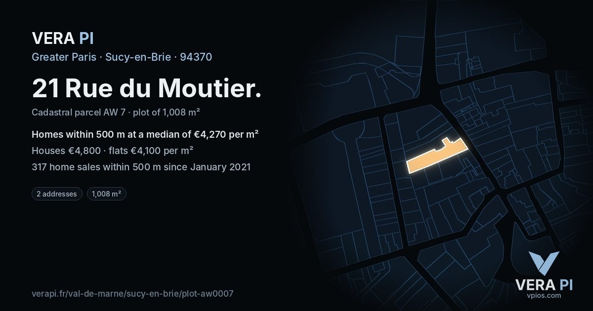 21 Rue du Moutier, Sucy-en-Brie at night – the plot lit, the parcels around coloured by the prices near them