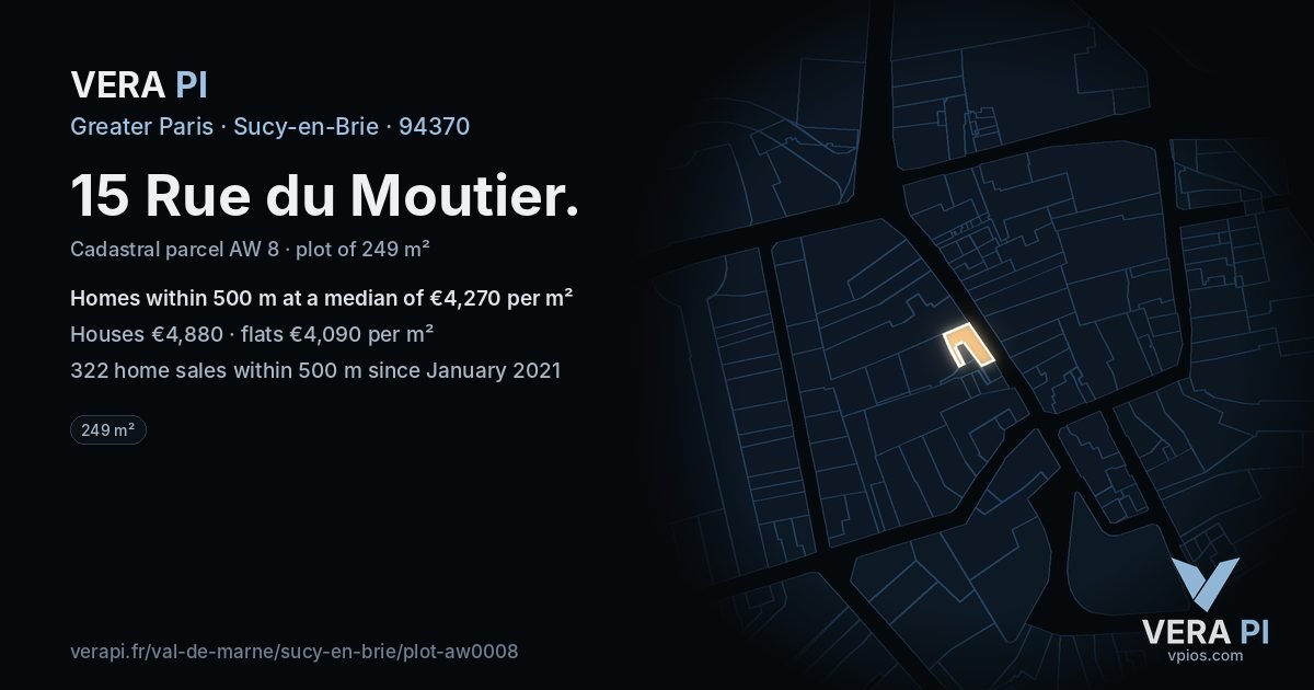 15 Rue du Moutier, Sucy-en-Brie at night – the plot lit, the parcels around coloured by the prices near them
