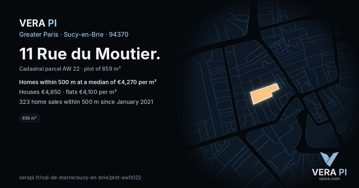 11 Rue du Moutier, Sucy-en-Brie at night – the plot lit, the parcels around coloured by the prices near them