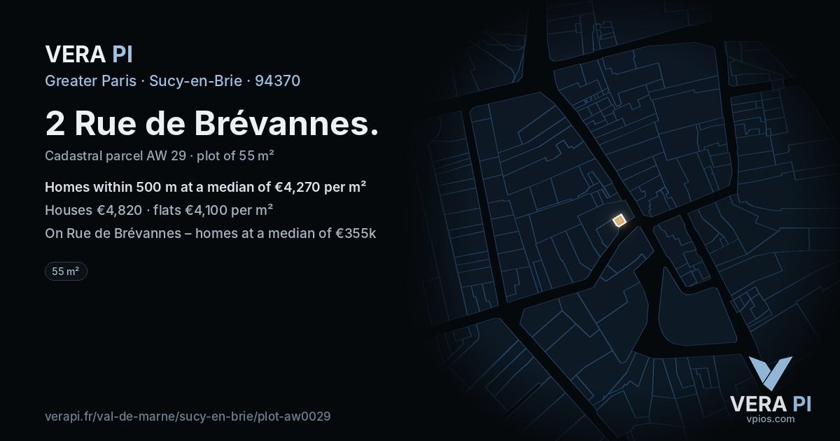 2 Rue de Brévannes, Sucy-en-Brie at night – the plot lit, the parcels around coloured by the prices near them